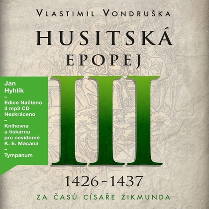 Audiokniha Husitská epopej III. - Jan Hyhlík, Vlastimil Vondruška