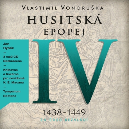 Audiokniha Husitská epopej IV - Za časů bezvládí - Jan Hyhlík, Vlastimil Vondruška