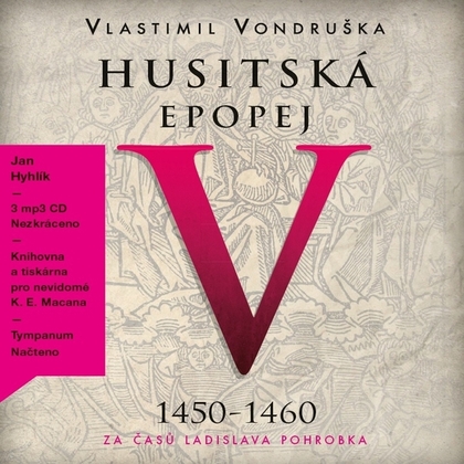 Audiokniha Husitská epopej V. - Jan Hyhlík, Vlastimil Vondruška
