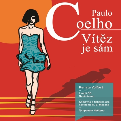 Audiokniha Vítěz je sám - Renáta Volfová, Paulo Coelho
