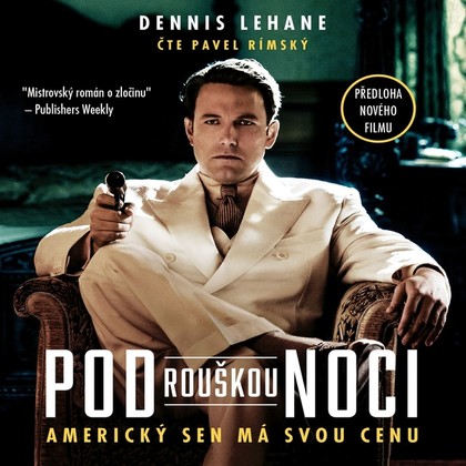 Audiokniha Pod rouškou noci - Pavel Rímský., Dennis Lehane