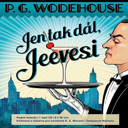 Audiokniha Jen tak dál, Jeevesi - Radek Valenta, P.G. Wodehouse