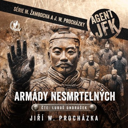 Audiokniha Armády nesmrtelných - Luboš Ondráček, Jiří W. Procházka