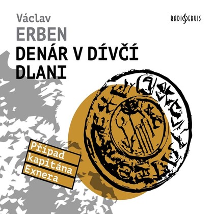 Audiokniha Denár v dívčí dlani - Tomáš Jirman, Václav Erben