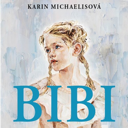 Audiokniha Bibi - Jana Štvrtecká, Michaelisová Karin