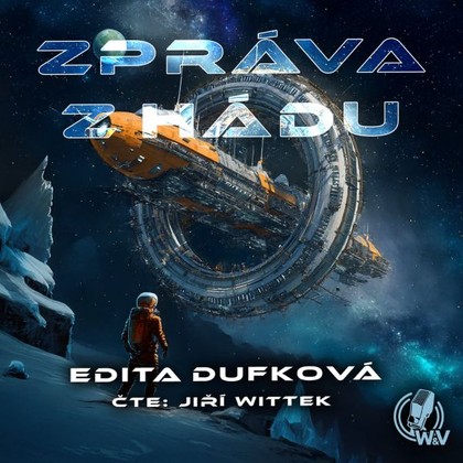 Audiokniha Zpráva z Hádu - Wittek Jiří, Dufková Edita
