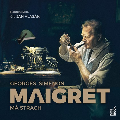 Audiokniha Maigret má strach - Jan Vlasák, Georges Simenon