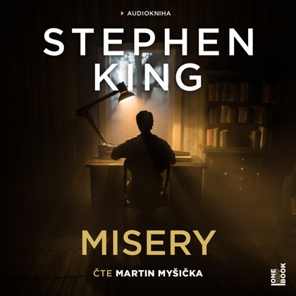 Audiokniha Misery - Martin Myšička, Stephen King