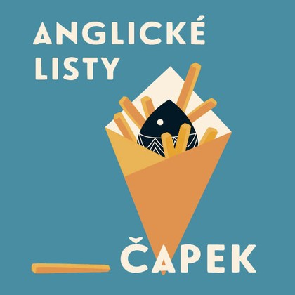 Audiokniha Anglické listy - Radim Dlesk, Karel Čapek