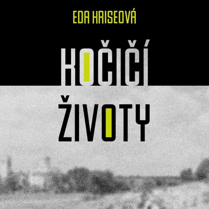 Audiokniha Kočičí životy - Dana Černá, Eda Kriseová