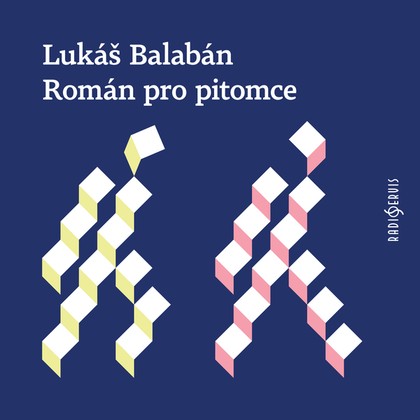 Audiokniha Román pro pitomce - Šimon Krupa, Lukáš Balabán