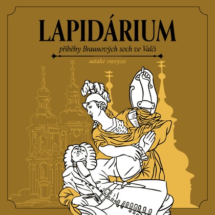 Audiokniha LAPIDÁRIUM - Kajetán Písařovic, Natalie Oweyssi