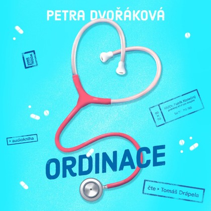 Audiokniha Ordinace - Drápela Tomáš, Petra Dvořáková