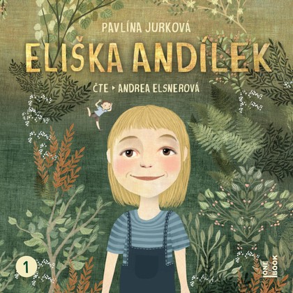 Audiokniha Eliška Andílek - Andrea Elsnerová, Pavlína Jurková