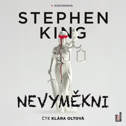 Audiokniha Nevyměkni - Klára Oltová, Stephen King