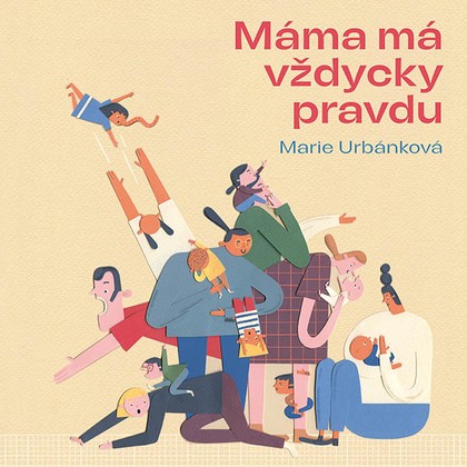 Audiokniha Máma má vždycky pravdu - Nataša Bednářová, Marie Urbánková