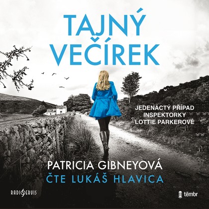 Audiokniha Tajný večírek - Lukáš Hlavica, Patricia Gibneyová