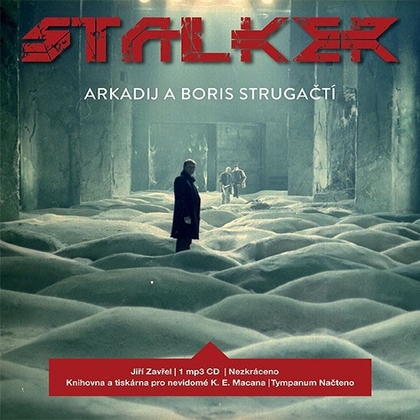 Audiokniha Stalker - Jiří Zavřel, Boris Strugackij, Arkadij Strugackij