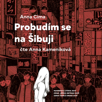 Audiokniha Probudím se na Šibuji - Anna Kameníková, Anna Cima