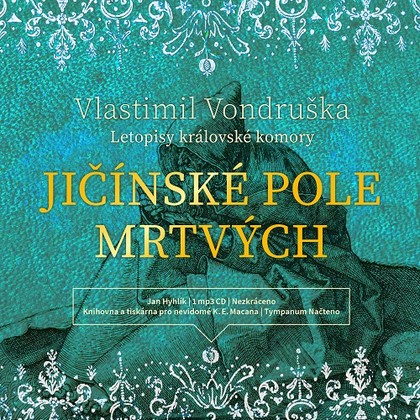 Audiokniha Jičínské pole mrtvých - Jan Hyhlík, Vlastimil Vondruška