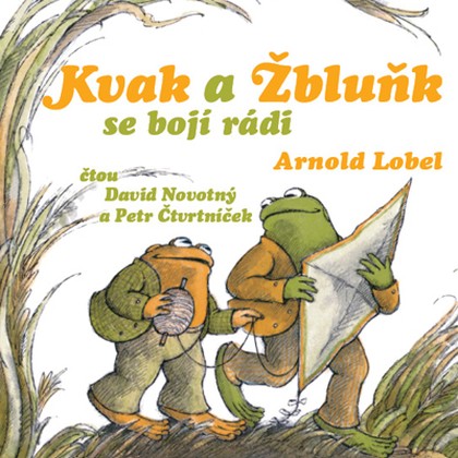 Audiokniha Kvak a Žbluňk se bojí rádi - David Novotný, Petr Čtvrtníček, Arnold Lobel