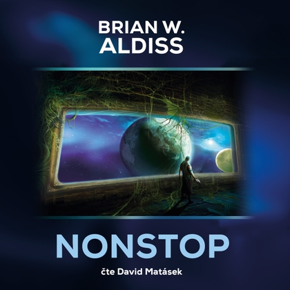 Audiokniha Nonstop - David Matásek, Brian Aldiss