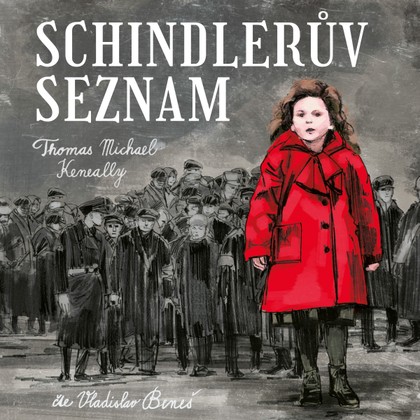 Audiokniha Schindlerův seznam - Vladislav Beneš, Thomas Michael Keneally