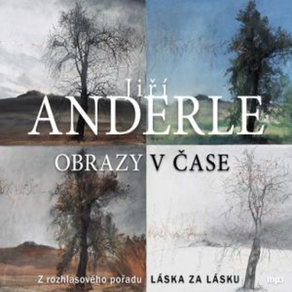 Audiokniha Obrazy v čase - Jiří Anderle
