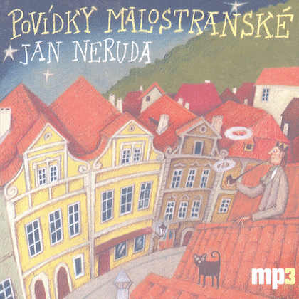 Audiokniha Povídky malostranské - Miroslav Táborský, Luděk Munzar, Stanislav Zindulka, Ladislav Mrkvička, Jan Hartl, Jiří Hromada, Otakar Brousek st., Jan Neruda