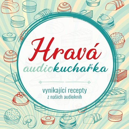 Audiokniha Hravá audiokuchařka - Renáta Volfová, Jana Štvrtecká, Frances Mayesová, Jenny Colganová