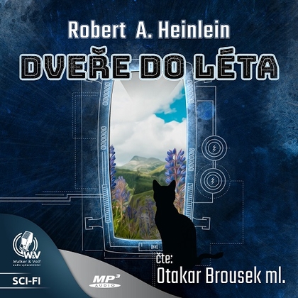 Audiokniha Dveře do léta - Otakar Brousek, Robert A. Heinlein