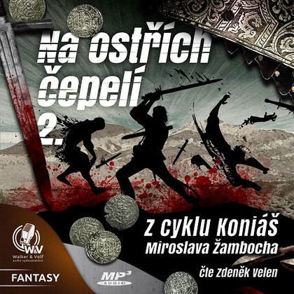 Audiokniha Na ostří čepelí II. - Zdeněk Velen, Miroslav Žamboch