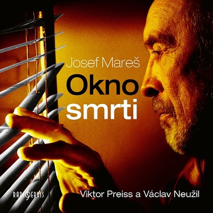 Audiokniha Okno smrti - Viktor Preiss, Václav Neužil, Josef Mareš