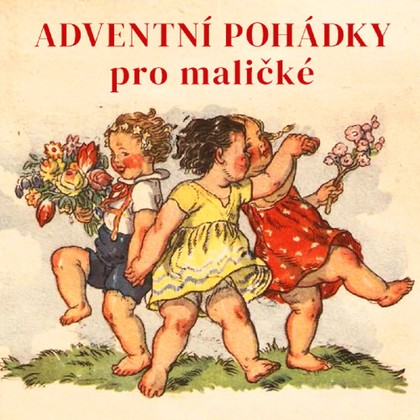 Audiokniha Adventní pohádky - Dana Černá, František Bartoš, Božena Němcová