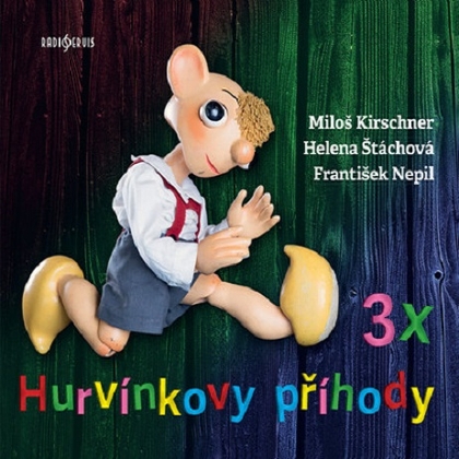 Audiokniha 3x Hurvínkovi příhody - Helena Stachová, Miloš Kirschner, František Nepil