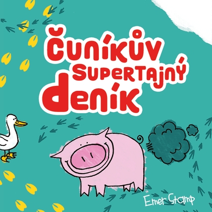 Audiokniha Čuníkův supertajný deník - Filip Sychra, Emer Stamp