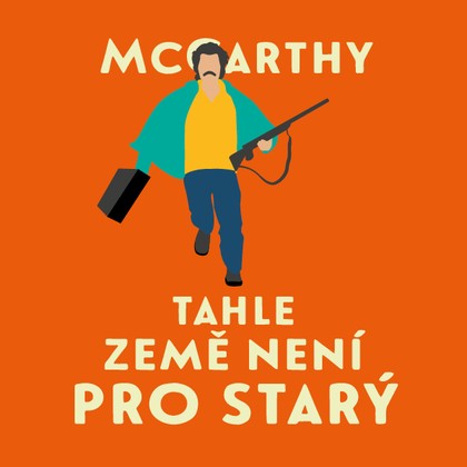 Audiokniha Tahle země není pro starý - Jan Vlasák, Cormac McCarthy