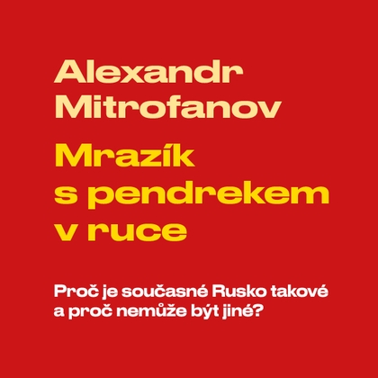 Audiokniha Mrazík s pendrekem v ruce - Vladimír Kroc, Alexandr Mitrofanov