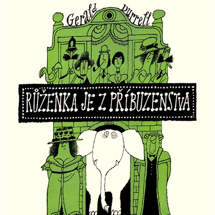 Audiokniha Růženka je z příbuzenstva - Jan Vondráček, Gerald Durrell