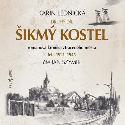 Audiokniha Šikmý kostel 2 - Jan Szymik, Karin Lednická