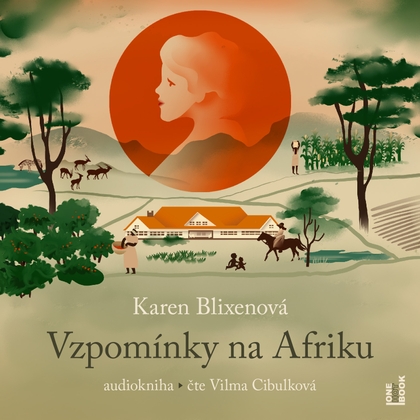 Audiokniha Vzpomínky na Afriku - Vilma Cibulková, Karen Blixenová