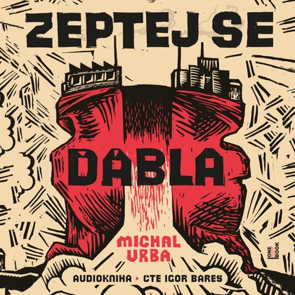 Audiokniha Zeptej se ďábla - Igor Bareš, Michal Vrba