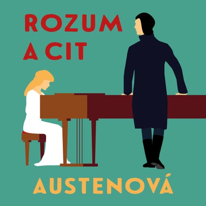 Audiokniha Rozum a cit - Dana Černá, Jane Austenová