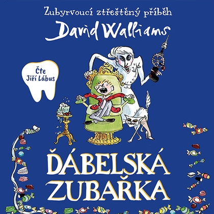 Audiokniha Ďábelská zubařka - Jiří Lábus, David Walliams