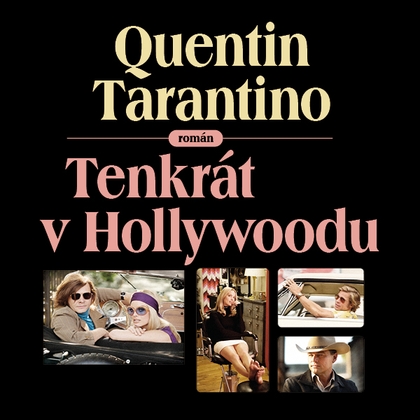 Audiokniha Tenkrát v Hollywoodu - Jaromír Meduna, Quentin Tarantino