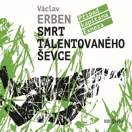 Audiokniha Smrt talentovaného ševce - Tomáš Jirman, Václav Erben