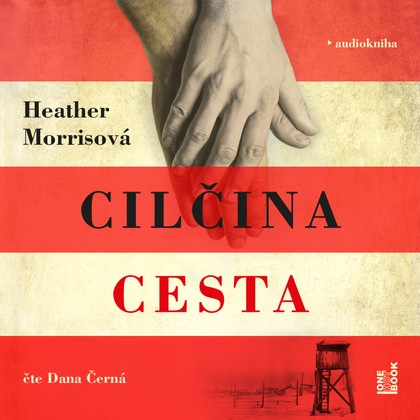 Audiokniha Cilčina cesta - Dana Černá, Heather Morrisová