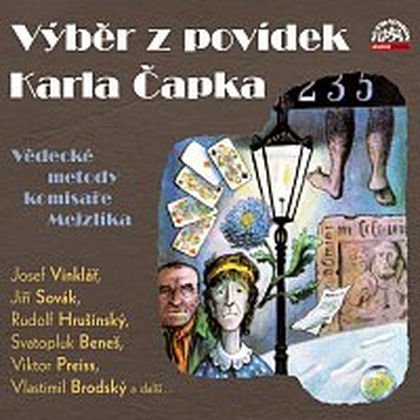 Audiokniha Výběr z povídek Karla Čapka - Svatopluk Beneš, Vlastimil Brodský, Stanislav Fišer, Rudolf Hrušínský, Karel Čapek
