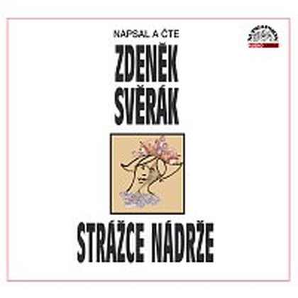 Audiokniha Strážce nádrže - Zdeněk Svěrák, Zdeněk Svěrák