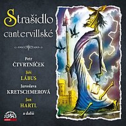 Audiokniha Strašidlo cantervillské - Jaroslava Kretschmerová, Jan Hartl, Petr Čtvrtníček, Tereza Císařová, Oscar Wilde, Jan Jiráň, Jonáš Pilka